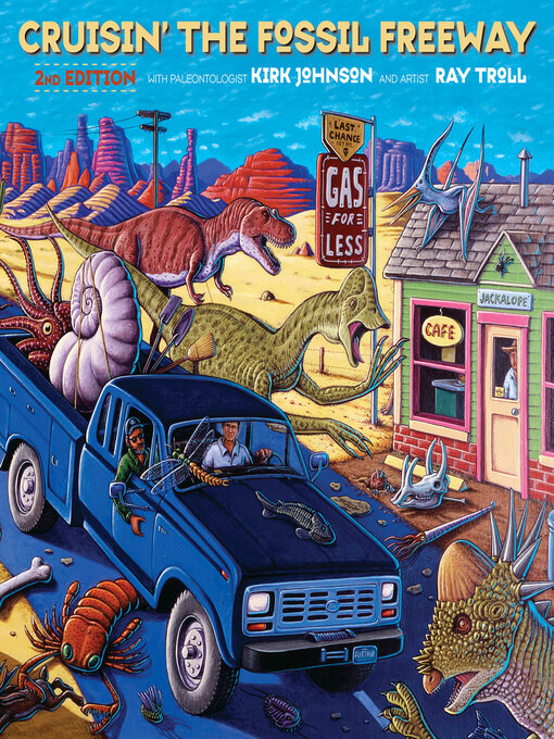 Title details for Cruisin' the Fossil Freeway by Kirk Johnson - Available